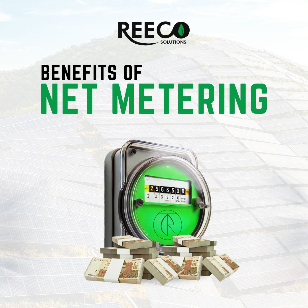 Understanding Net Metering in Pakistan: How to Save Money on Your Electricity Bills